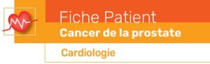 Fiche outil patient cancer prostate cardiologie