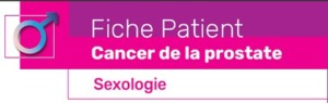 Fiche outil patient cancer prostate sexologie